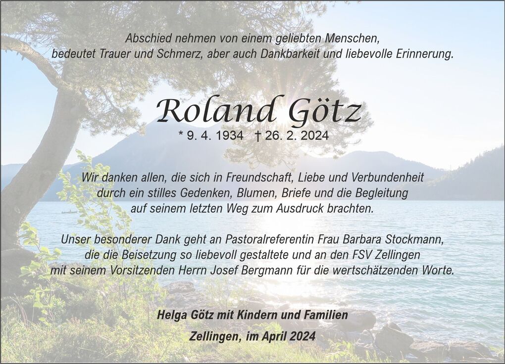 Traueranzeige f&uuml;r Roland G&ouml;tz, mit Blumenmotiv und Bild von einem See. Text enth&auml;lt Dankesworte f&uuml;r Unterst&uuml;tzung und Begleitung.