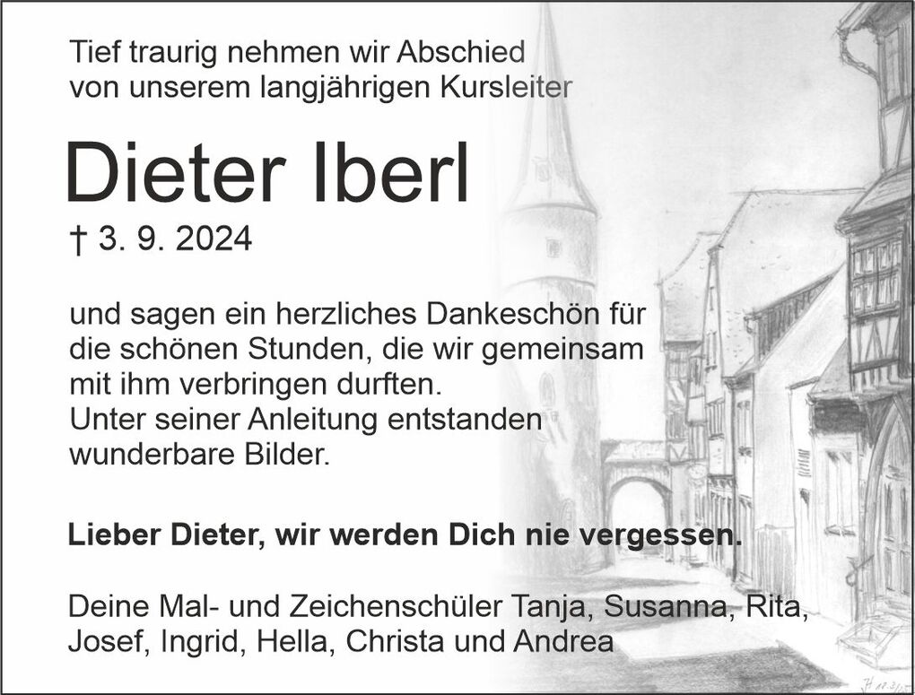 Traueranzeige f&uuml;r Dieter Iberl, mit Dank f&uuml;r gemeinsame Zeiten und Erinnerungen an seine Anleitung in der Kunst.