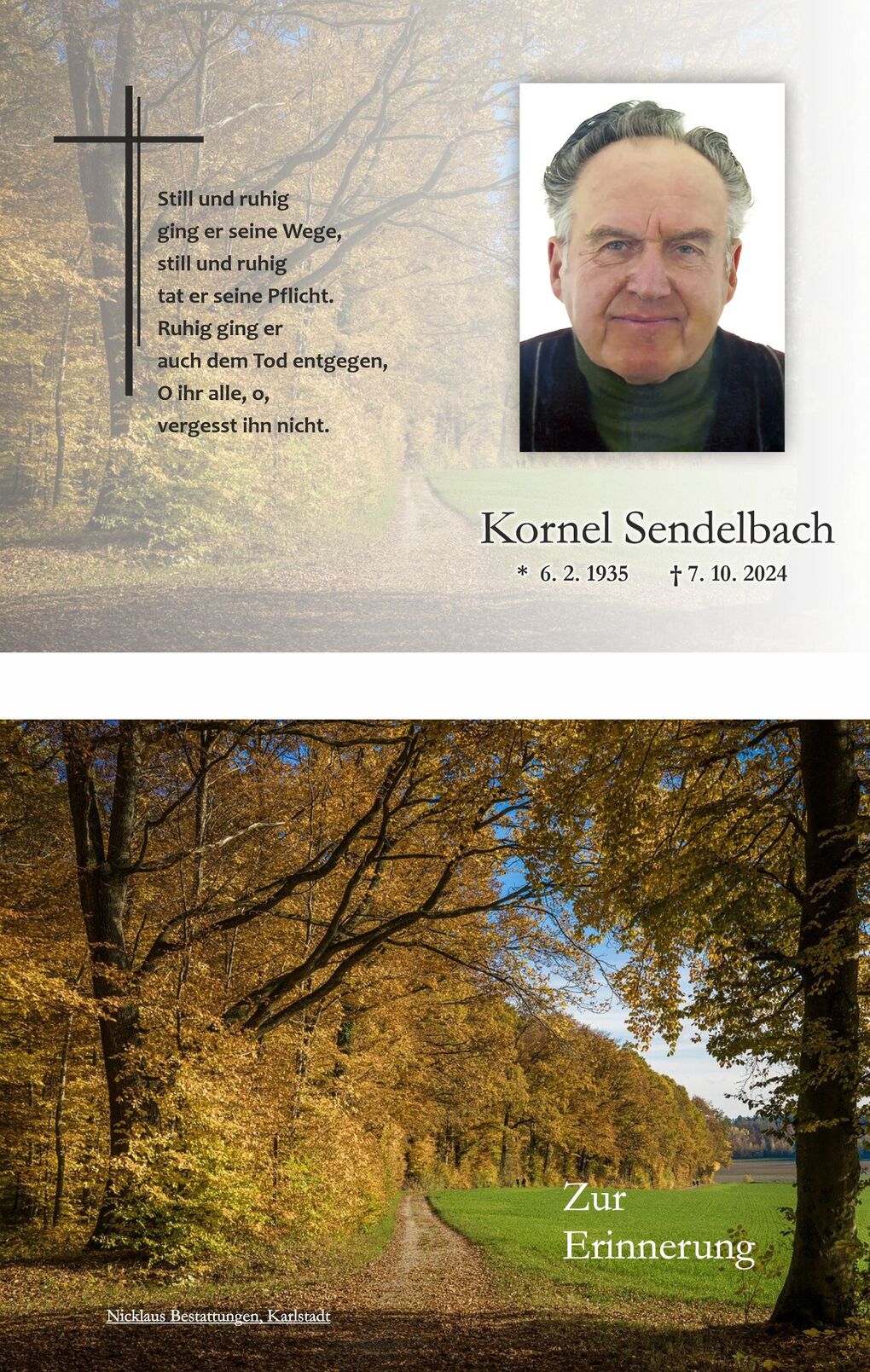 Bild mit einer Collage: ein Portr&auml;t von Kornel Sendelbach, umrahmt von einem herbstlichen Waldweg und Gedichtzeilen in Gedenken.