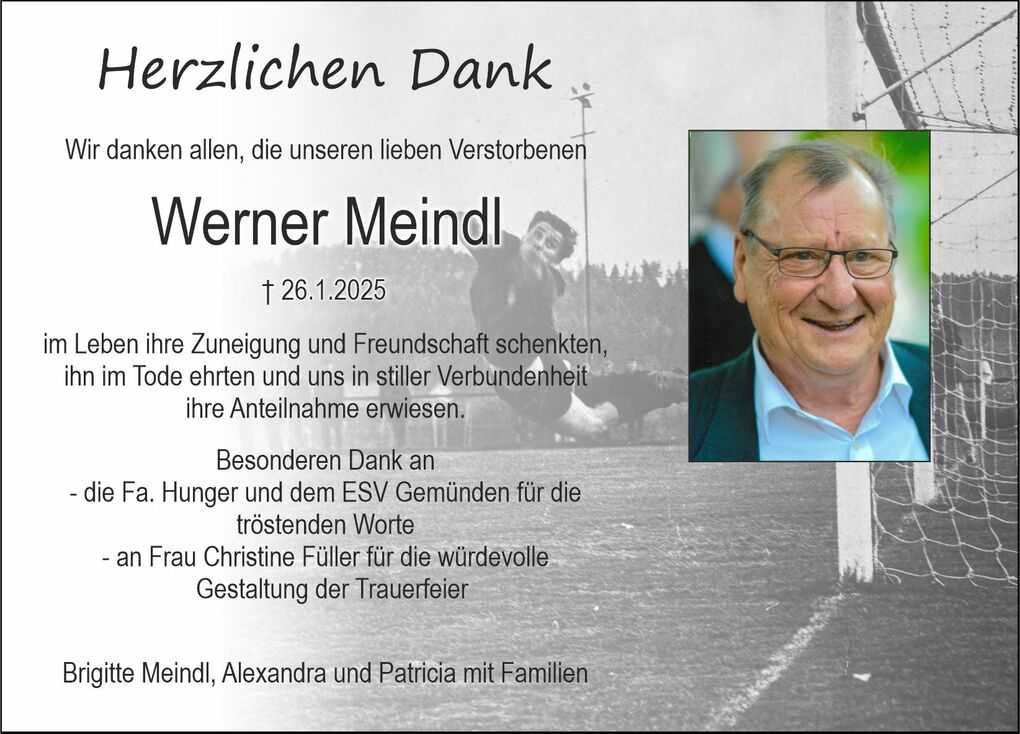 Traueranzeige f&uuml;r Werner Meindl mit Portraitfoto und Danksagung f&uuml;r Anteilnahme und Unterst&uuml;tzung.