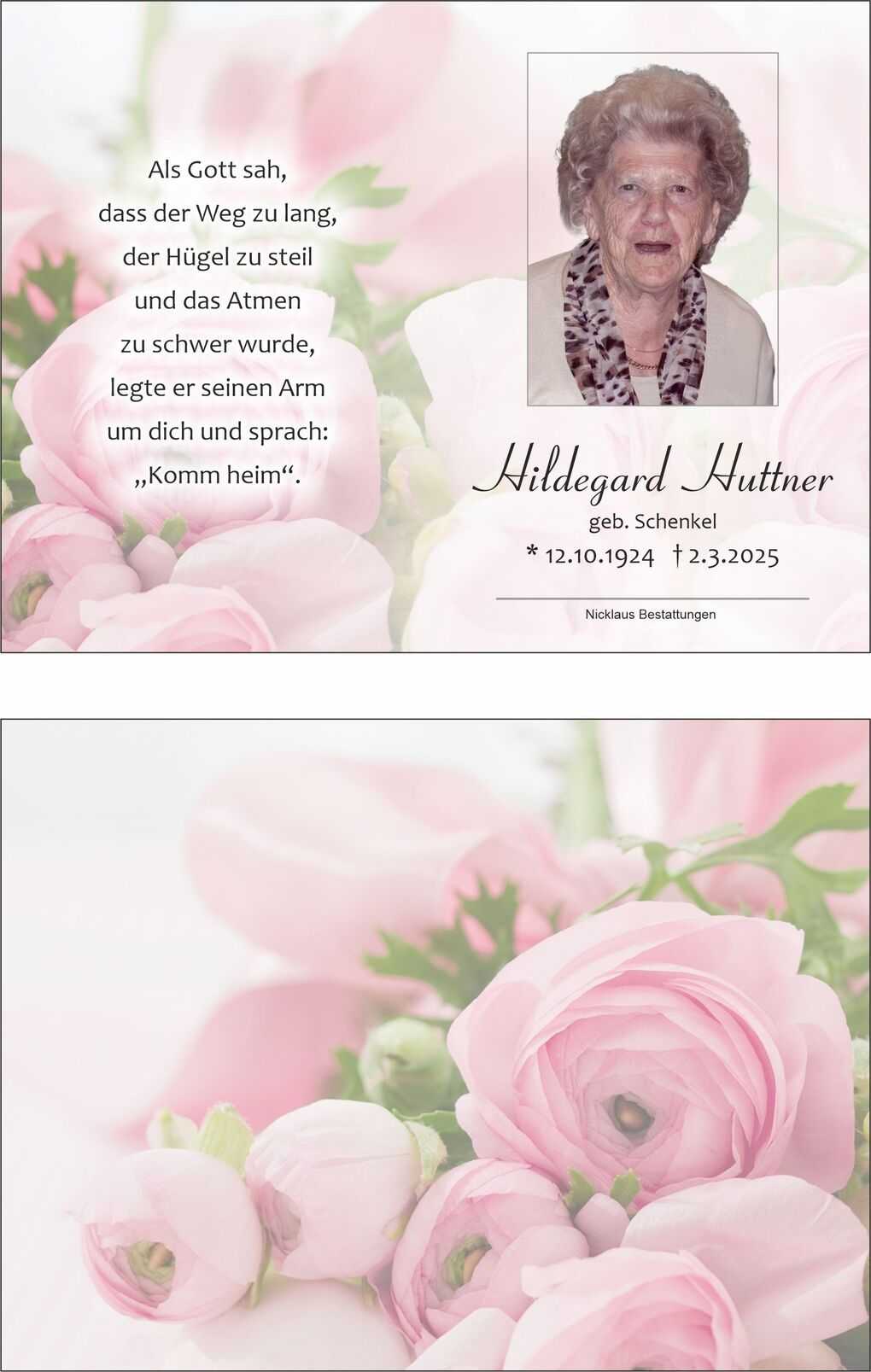 Trauerkarte mit Foto von Hildegard Huttner umgeben von rosa Ranunkeln und einem Schriftzug mit pers&ouml;nlichen Daten und Gedicht.