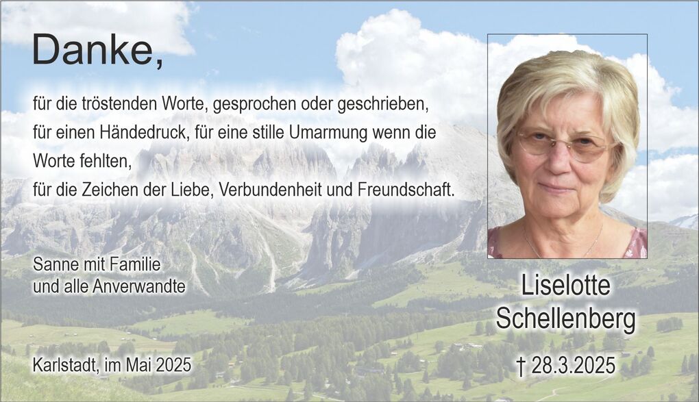 Dankestext mit Bild von Liselotte Schellenberg vor Berglandschaft, Erinnerungen an Trost und Verbundenheit, Karlstadt, Mai 2025.