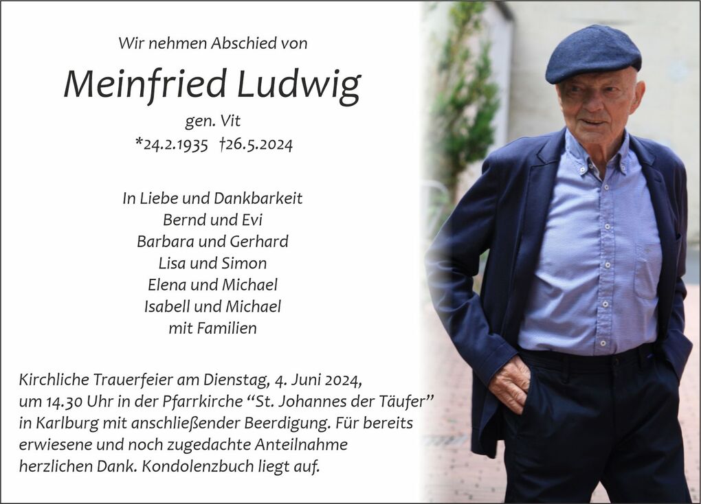 Traueranzeige f&uuml;r Meinfried Ludwig mit pers&ouml;nlichem Text und Fotos, die zur Trauerfeier einladen.