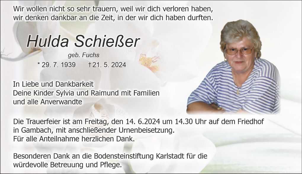 Traueranzeige f&uuml;r Hulda Schi&euml;&szlig;er, mit Geburts- und Sterbedaten sowie Trauerfeierdetails und Dankesw&uuml;nschen.