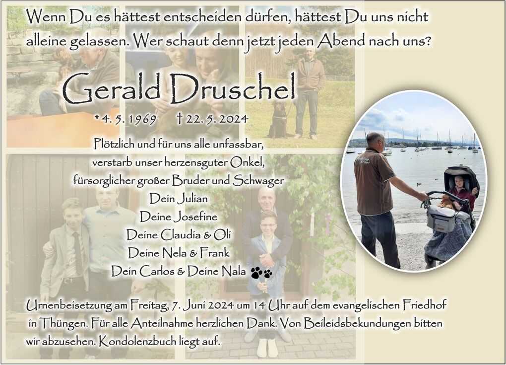 Sterbebild f&uuml;r Gerald Druschel mit Bildern und Informationen zur Urnenbeisetzung und Trauerbekundungen.