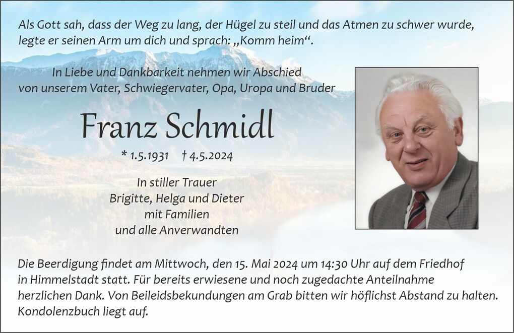 Traueranzeige f&uuml;r Franz Schmidl mit Foto und Informationen zur Beerdigung, umrahmt von einer Landschaft.