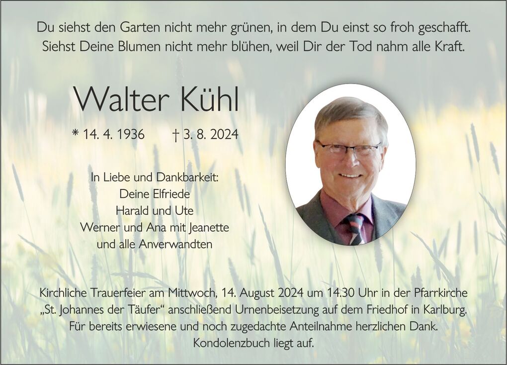 Traueranzeige f&uuml;r Walter K&uuml;hl, mit Lebensdaten und Foto vor einem verschwommenen Gartenhintergrund.