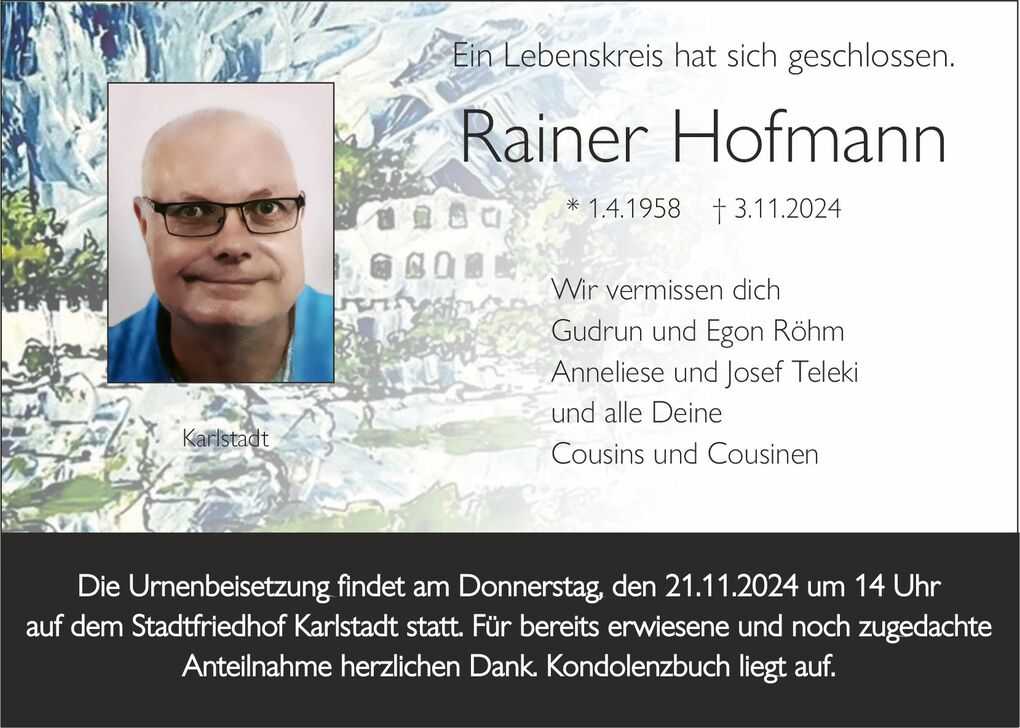 Bild mit Traueranzeige f&uuml;r Rainer Hofmann: Foto der Person und Informationen zur Urnenbeisetzung in Karlstadt.