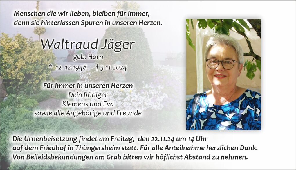 Sterbebild von Waltraud J&auml;ger mit Geburts- und Sterbedaten, umrahmt von floraler Dekoration. Rechts ein Portr&auml;tfoto von ihr.