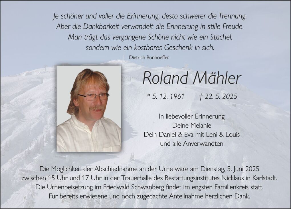 Erinnerungskarte f&uuml;r Roland M&auml;hler mit einem Foto und textlicher W&uuml;rdigung, umgeben von einer bergigen Landschaft.