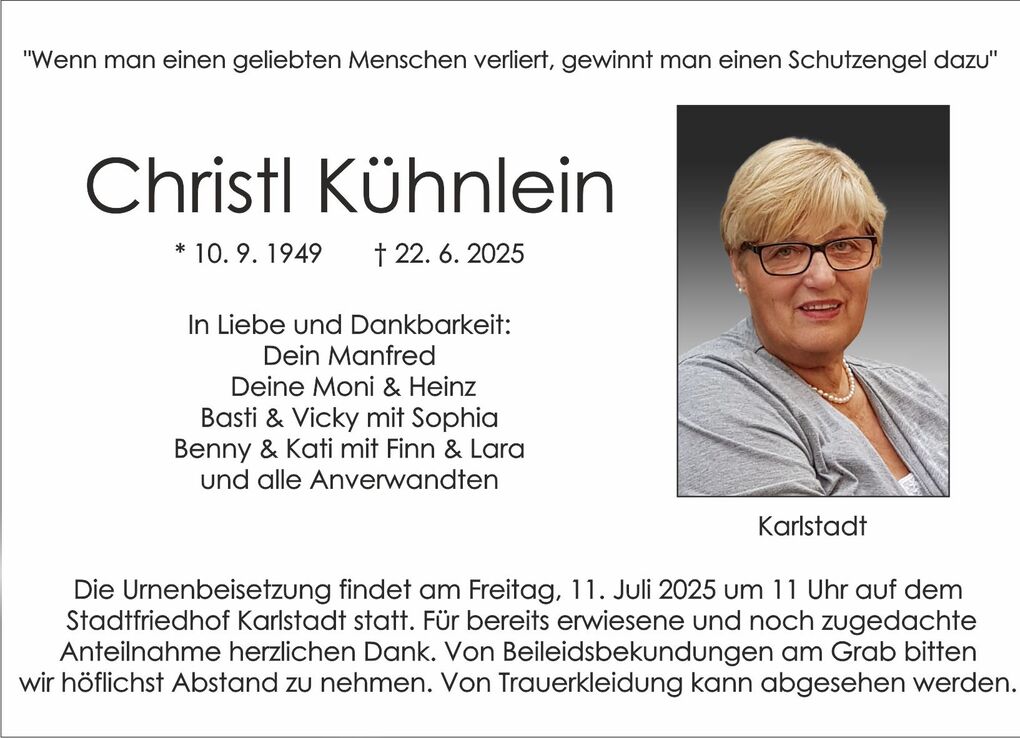 Traueranzeige f&uuml;r Christl K&uuml;hnlein mit Foto, Geburts- und Sterbedatum sowie Informationen zur Urnenbeisetzung in Karlstadt.